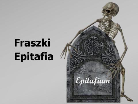 Epitafia, sentencje nagrobne